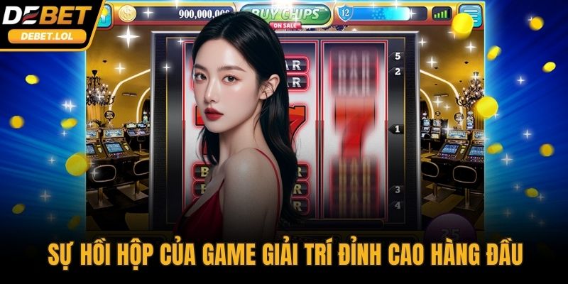 Sự hồi hộp của game giải trí đỉnh cao hàng đầu