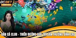 Bắn cá Club